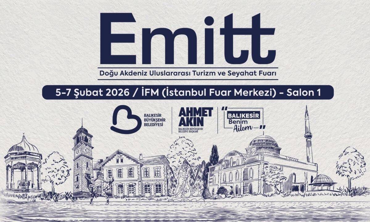 Balıkesir'in tanıtımı için EMITT Fuarı'nda Balıkesir rüzgarı esti.