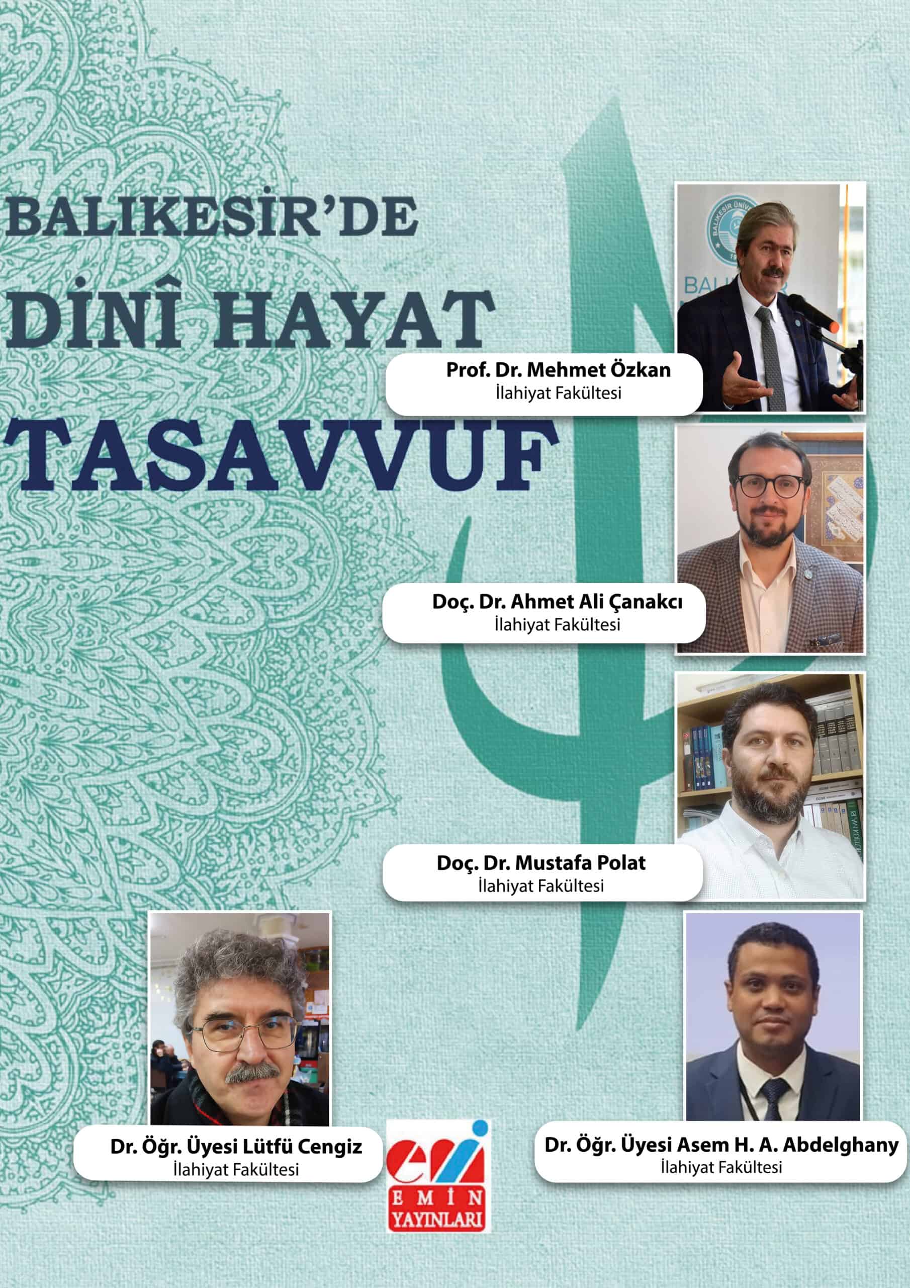 Doç. Dr. Esma Sayın’ın Makaleleriyle Katkı Verdiği 'Balıkesir’de Dinî Hayat Tasavvuf' Kitabı Raflarda